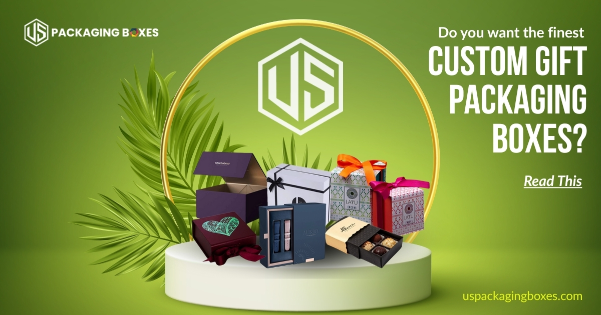 Do You Want The Finest Custom Gift Packaging Boxes Read This